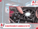 10 Nguyên nhân khiến PC gaming bị tụt FPS thường gặp