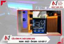 Cấu hình PC chơi game AAA: Mạnh, Ổn định, Giá hợp lý
