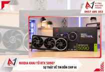 NVIDIA khai tử RTX 5090? Sự thật về tin đồn chip AI
