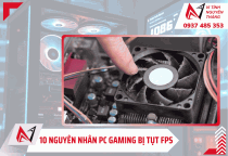 10 Nguyên nhân khiến PC gaming bị tụt FPS thường gặp