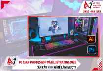 PC chạy Photoshop và Illustrator 2026 cần cấu hình gì để làm mượt?