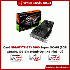 Card màn hình GIGABYTE GTX 1660 Super OC-6G (6GB GDDR6, 192-Bit, Hdmi+Dp, 1X8-Pin) - Cũ