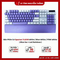 Bàn Phím Cơ Spartan Tc3218 White / Blue White / PiNK White ( Blue Sw + Led Rainbow )