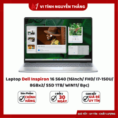 Laptop Dell Inspiron 16 5640 (16Inch/ FHD/ I7-150U/ 8GBx2/ SSD 1TB/ WIN11/ Bạc)