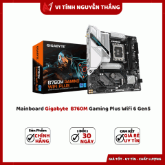 Mainboard Gigabyte  B760M Gaming Plus Wifi 6 Gen5