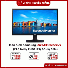 Màn hình Samsung LS22A336NHEXXV (21.5 Inch/ FHD/ IPS/ 60Hz/ 5Ms)