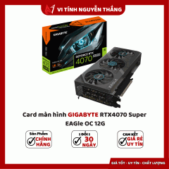 Card màn hình GIGABYTE RTX4070 Super EAGle OC 12G