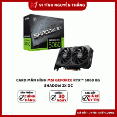 CARD MÀN HÌNH MSI GEFORCE RTX™ 5060 8G SHADOW 2X OC