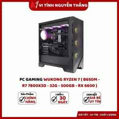 PC GAMING WUKONG RYZEN 7 ( B650M - R7 7800X3D - 32G - 500GB - RX 6600 )