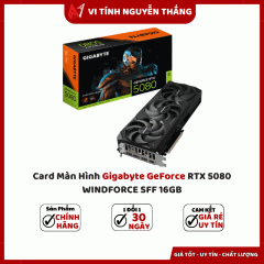 Card Màn Hình Gigabyte GeForce RTX 5080 WINDFORCE SFF 16GB