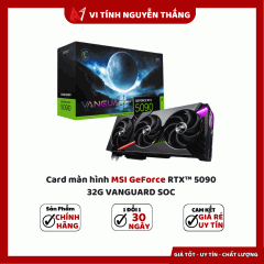 Card màn hình MSI GeForce RTX™ 5090 32G VANGUARD SOC