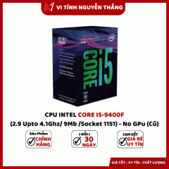 CPU INTEL CORE I5-9400F (2.9 Upto 4.1Ghz/ 9Mb /Socket 1151) - No GPu (Cũ)