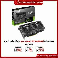 Card màn hình Asus Dual RTX4060Ti 8GB EVO GDDR6