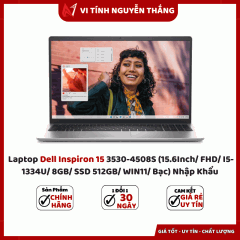  Laptop Dell Inspiron 15 3530-4508S (15.6Inch/ FHD/ I5-1334U/ 8GB/ SSD 512GB/ WIN11/ Bạc) Nhập Khẩu