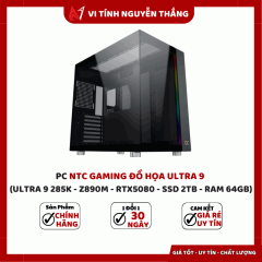 PC NTC GAMING ĐỒ HỌA ULTRA 9 (ULTRA 9 285K - Z890M - RTX5080 - SSD 2TB - RAM 64GB)