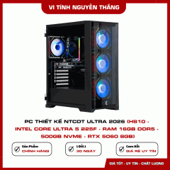 PC THIẾT KẾ NTCDT ULTRA 2026 (H810 - Intel Core Ultra 5 225F - RAM 16GB DDR5 - 500GB NVMe - RTX 5060 8GB)