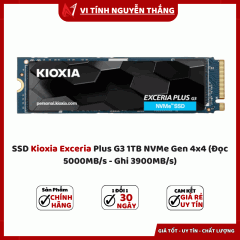 SSD Kioxia Exceria Plus G3 1TB NVMe Gen 4x4 (Đọc 5000MB/s - Ghi 3900MB/s)