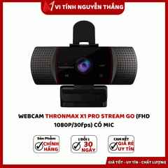 Webcam ThronmAX X1 PRO Stream Go (FHD 1080P/30Fps) Có Mic