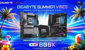 LÊN ĐỜI PC MÙA HÈ CÙNG COMBO GIGABYTE & INTEL CORE ULTRA 200S PLUS – NHẬN VOUCHER ĐẾN 800K