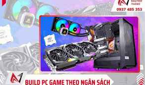 Build PC Gaming theo ngân sách từ 10 đến 40 triệu